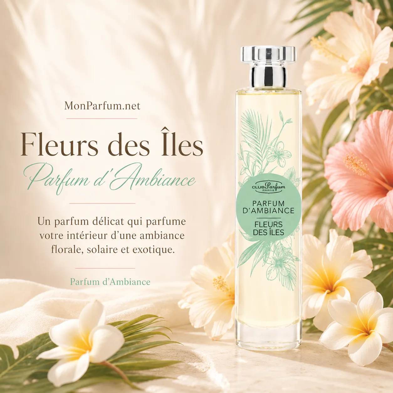FLEURS DES ÎLES 100 ML